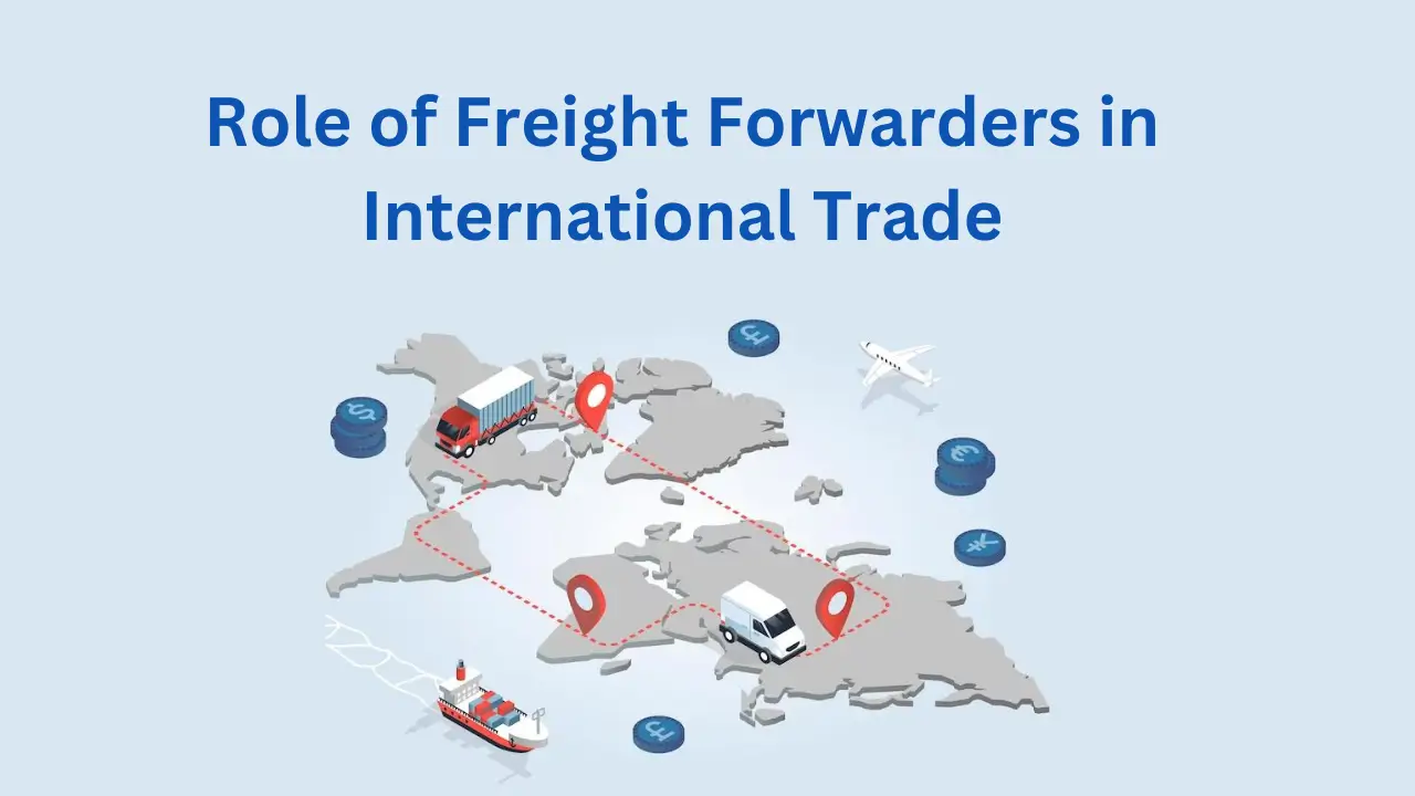 Role of Freight Forwarders