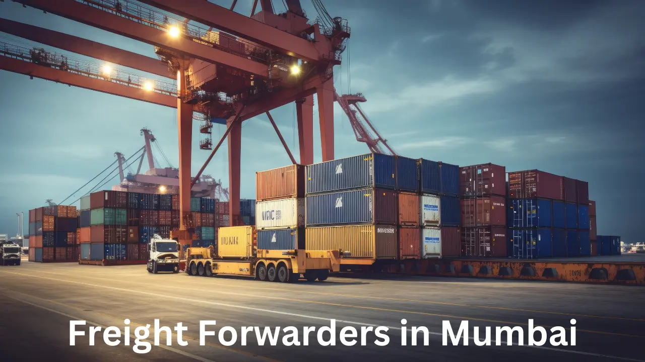 Freight Forwarders in Mumbai
