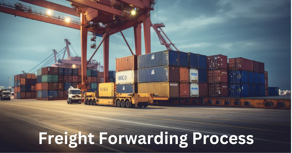 Freight Forwarding Process